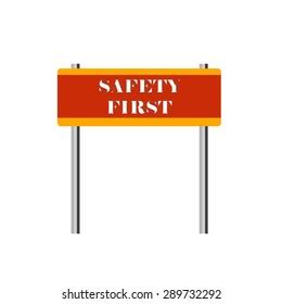 Safety First Sign Stock Illustration 289732292 | Shutterstock