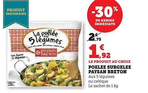 Promo Po L E Surgel E Paysan Breton Chez Hyper U Icatalogue Fr