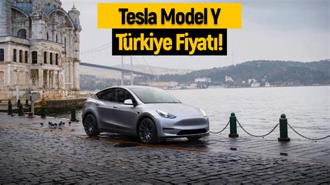 Tesla Model Y T Rkiyede Zamland Te Yeni Fiyatlar Sontakip