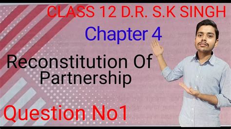 D R S K Singh Accountancy Class Th Solution Youtube