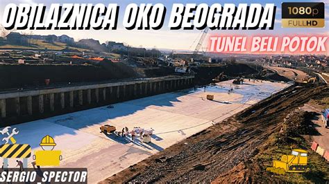 Obilaznica Oko Beograda Tunel Beli Potok Betoniran Radovi Belgrade