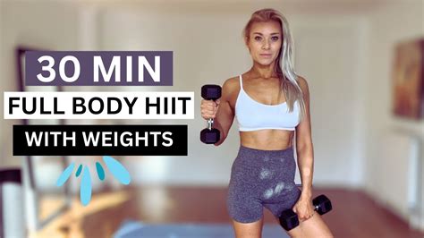 30 Minute Hiit Workout With Weights To Tone Your Body And Burn Calories