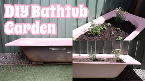 Diy Bathtub Garden Turning An Old Cast Iron Bath Into A Flower Garden Youtube