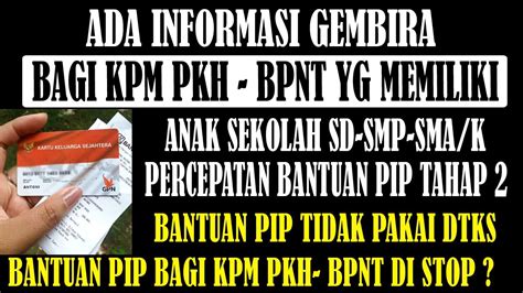 Info Penting Bagi Kpm Pkh Bpnt Yg Memiliki Anak Sd Smp Sma Bpnt Mei