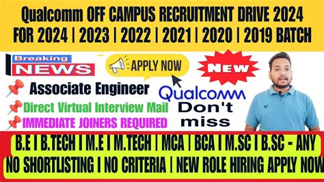 Qualcomm Direct Hiring Qualcomm Off Campus Drive Freshers Mass