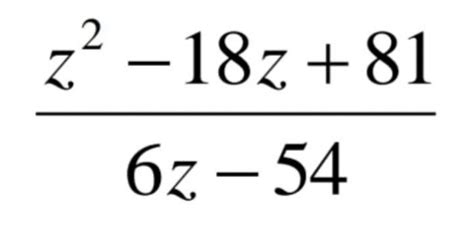 Simplifique A Fração Algébrica Abaixo A Z 9 B Z 9 C Z 9 6 D 6 Z 9 E Z 9 6 Me Ajudem