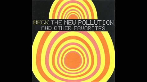 Beck The New Pollution YouTube