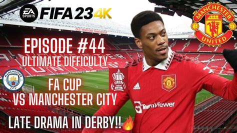 Late Drama In Manchester Derby Fifa Manchester United Career