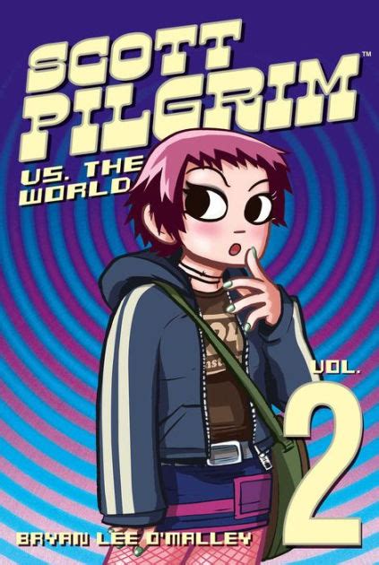 Scott Pilgrim Vol 2 Scott Pilgrim Vs The World By Bryan Lee O Malley