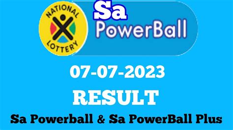 Sa Powerball Results For Friday 7 July 2023 Powerball Plus Result