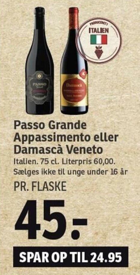 Passo Grande Appassimento Eller Damasc Veneto Tilbud Hos Spar