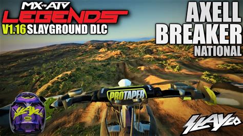 MX Vs ATV Legends V1 16 Axell Hodges Slayground Axell Breaker