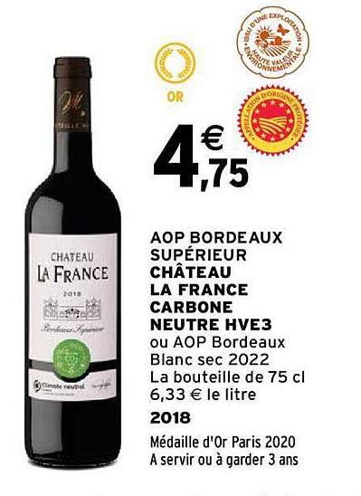 Promo Aop Bordeaux Sup Rieur Ch Teau La France Carbone Neutre Hve