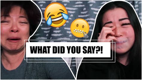 What Did You Say Challenge Ft My Mom Laughed So Hard I Almost Peed Youtube