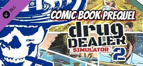 Drug Dealer Simulator New Life A Comic Book Prequel Steamspy