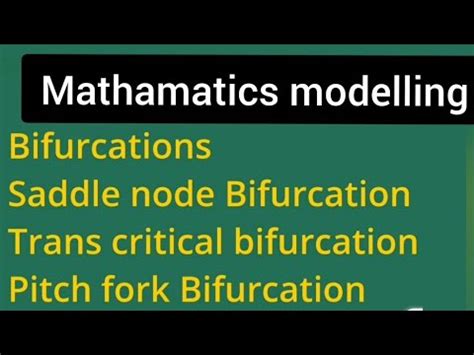 Bifurcations Saddle Node Bifurcation Trans Critical Bifurcation And