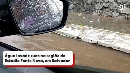 Confira V Deos E Fotos Dos Transtornos Causados Pela Chuva Em Salvador