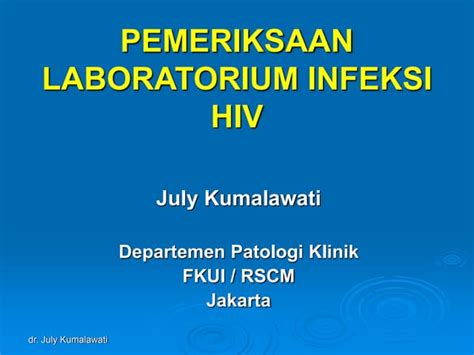 Pemeriksaan Anti Hiv Ppt