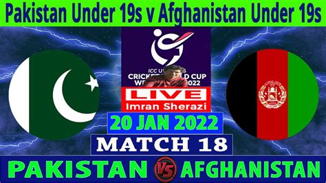 Pak Vs Afg U Live Match Schedule Anny Benedetta