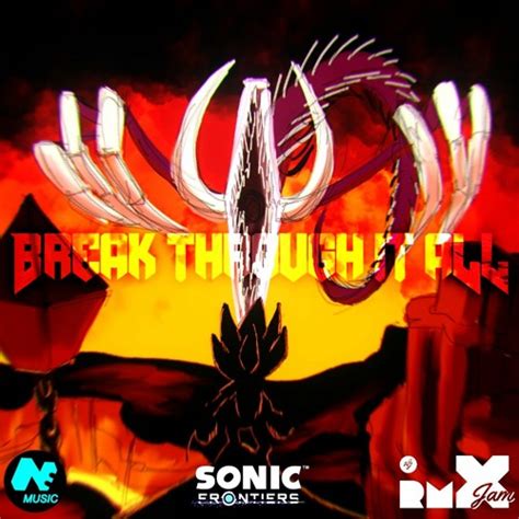 Stream Break Through It All From Sonic Frontiers Doom Edition By