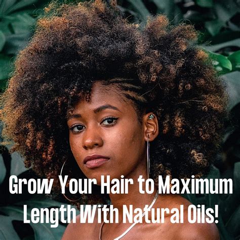 How To Grow Your Hair Healthy And Long With Natural Oils Choose The Best