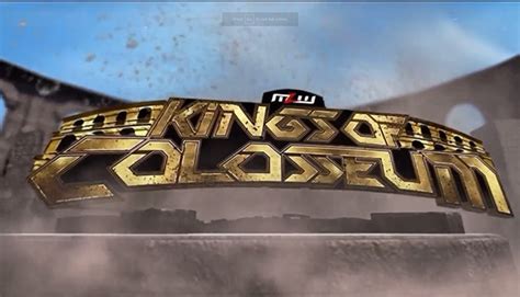 Mlw Kings Of Colosseum 411mania