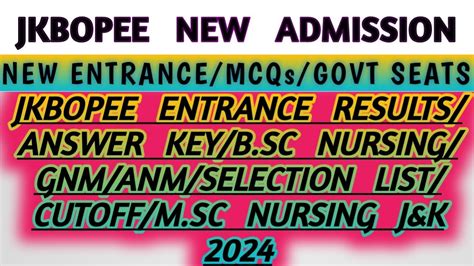 JKBOPEE ENTRANCE RESULTS ANSWER KEY B SC NURSING GNM ANM SELECTION LIST