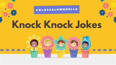 Hilarious 50+ knock knock jokes for toddlers - Colossalumbrella