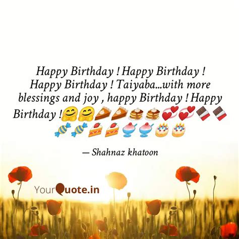 Happy Birthday Happy Bi Quotes Writings By Shahnaz Khatoon