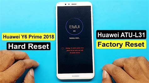 Huawei Y6 Prime 2018 ATU L31 Hard Reset Huawei Y6 Prime 2018