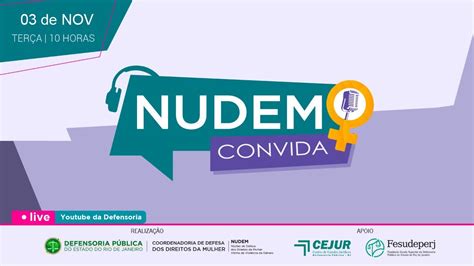 Projeto NUDEM CONVIDA Rede de Atendimento à Mulher YouTube