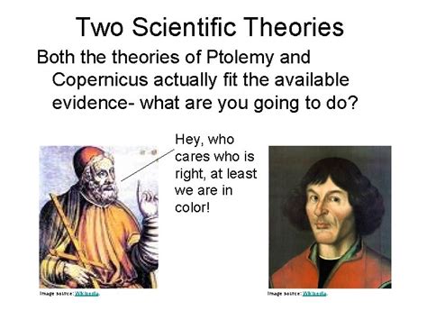 Two Scientific Theories Both Theories Of Ptolemy And