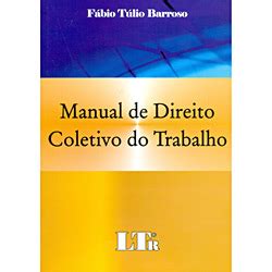 Livro Manual De Direito Coletivo Dotrabalho Submarino