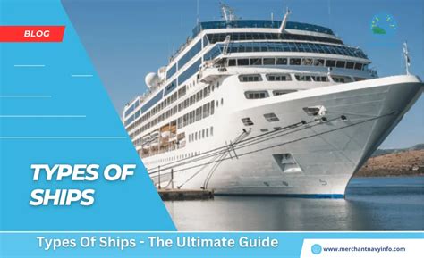 Types Of Ships - The Ultimate Guide - Merchant Navy Info