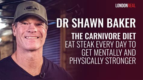 Dr Shawn Baker The Carnivore Diet Eat Steak Every Day To Get