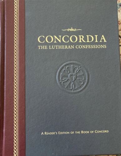 Concordia The Lutheran Confessions A Readers Edition Of The Book Of Concord 9780758613431 Ebay