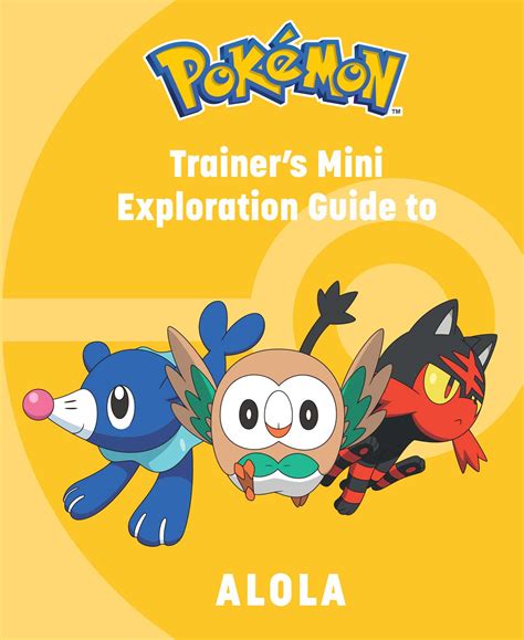 Pokémon Trainers Mini Exploration Guide To Alola Book By Kay Austin