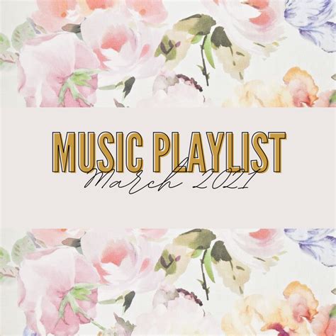 March Music Playlist – When I'm Older