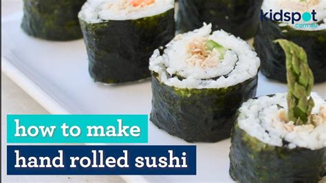 How To Make Hand Rolled Sushi Youtube