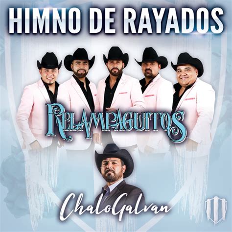 Himno De Rayados By Relampaguitos And Chalo Galvan On Beatsource