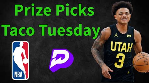 Prize Picks NBA Player Prop To Pair With Taco Tuesday 11 21 23 YouTube