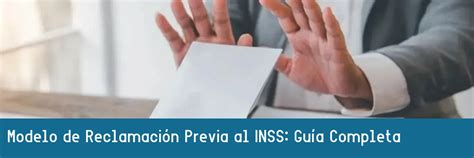 Reclamación previa al INSS Cómo funciona Modelo