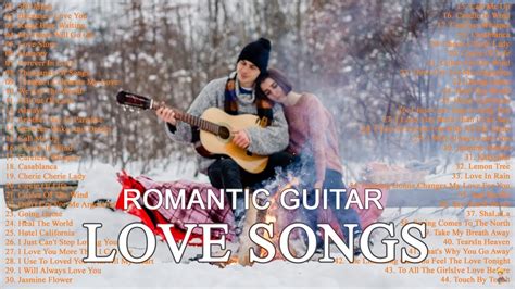 3 Hours Romantic Guitar Relaxing Beautiful Love Songs 70 80 90