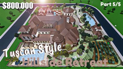 Bloxburg Tuscan Style Hillside Retreat Mega Mansion House Build