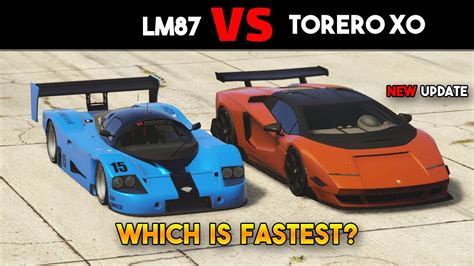 GTA 5 ONLINE LM87 VS TORERO XO WHICH IS FASTEST YouTube