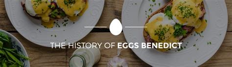 Who Invented Eggs Benedict The History Of Eggs Benedict