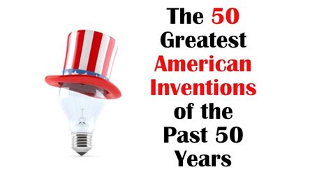 The 50 Greatest American Inventions Of The Past 50 Years YouTube