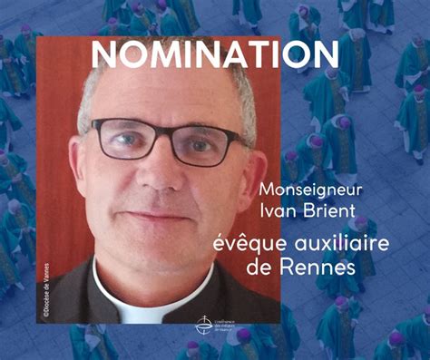 Mgr Ivan Brient nommé évêque auxiliaire de Rennes Le Salon Beige