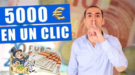 Mes CONSEILS Pour Gagner 5000 Euros Par Jour En 5 Minutes Argent