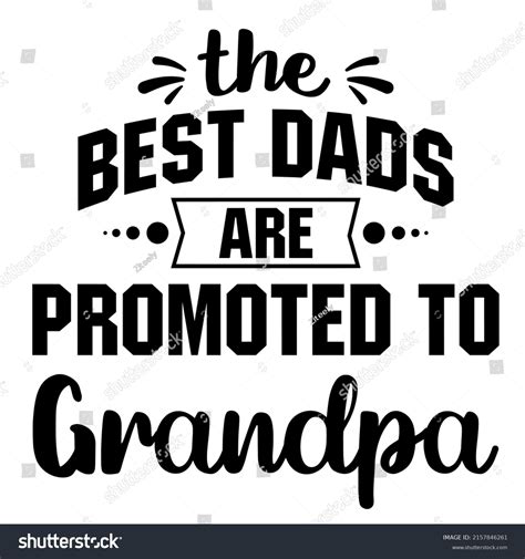 Best Dads Promoted Grandpa Vector Design Stock Vector Royalty Free